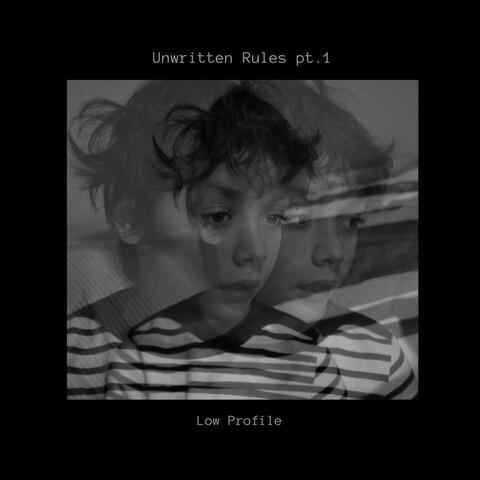Unwritten Rules, Pt.1