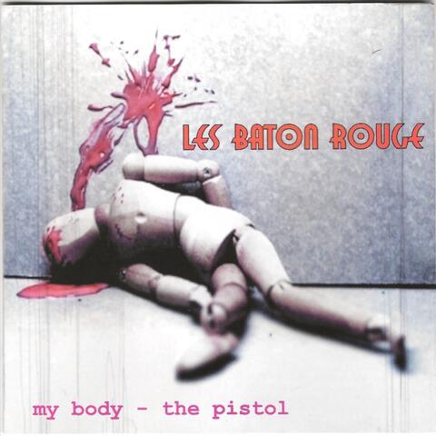 My Body - The Pistol