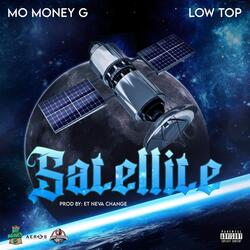 Satellite (feat. Low Top)