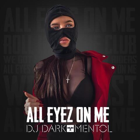 All Eyez on Me (Gangsta Mix)