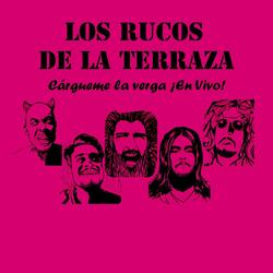 Cárgueme la Verga (En Vivo)