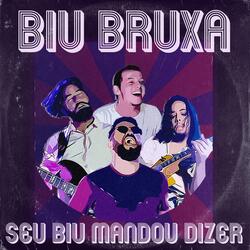 Seu Biu Mandou Dizer