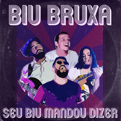 Seu Biu Mandou Dizer