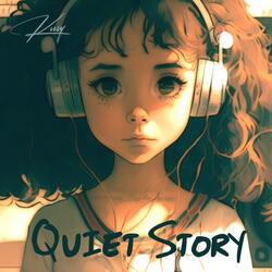 Quiet Story