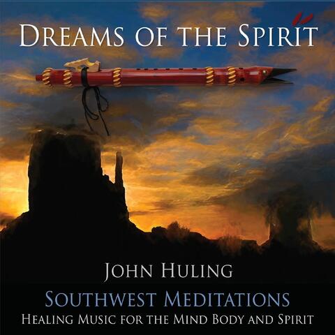 Dreams of the Spirit
