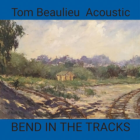 Bend in the Tracks