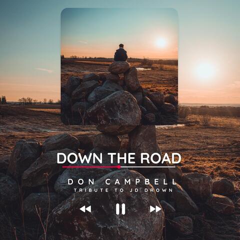 Down the Road