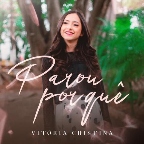 Parou Por Quê