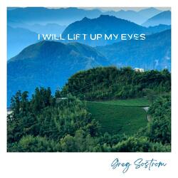I Will Lift up My Eyes