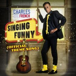 Singing Funny (Official Theme Song)