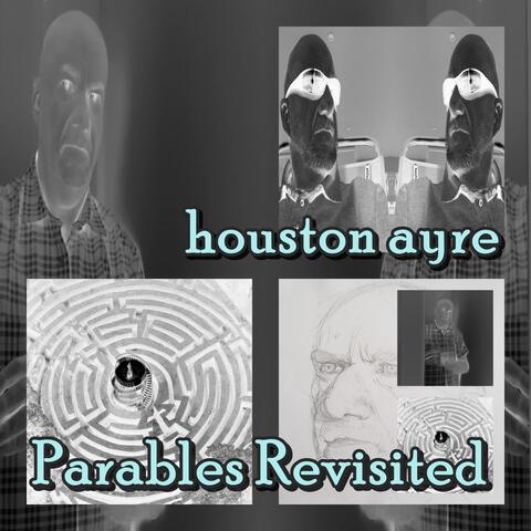 Parables Revisted