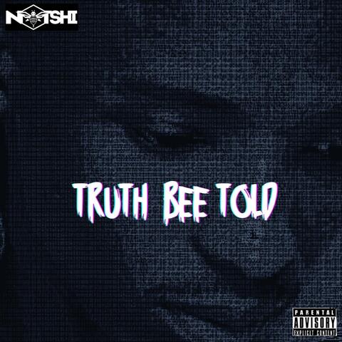 Truth Bee Told
