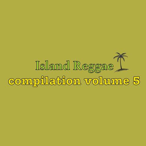 Island Reggae Compilation, Vol. 5