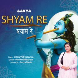 Shyam Re