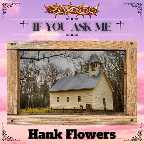 Hank Flowers