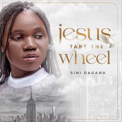 Jesus Take the Wheel