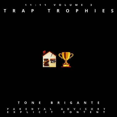 11:11, Vol. 3: Trap Trophies