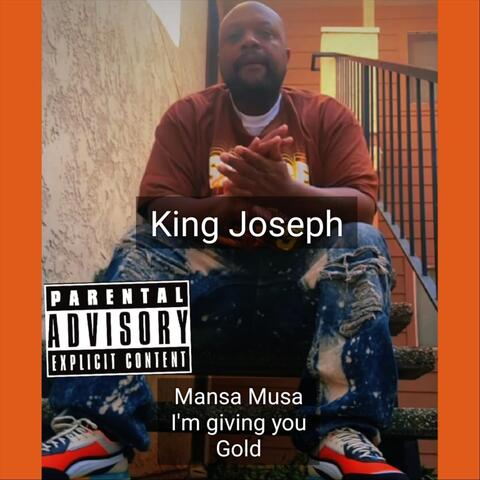Mansa Musa - I'm Giving You Gold