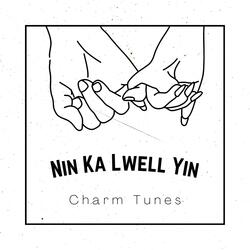 Nin Ka Lwell Yin