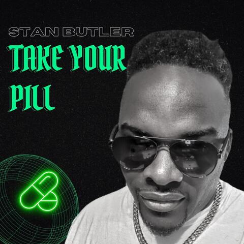 Take Your Pill