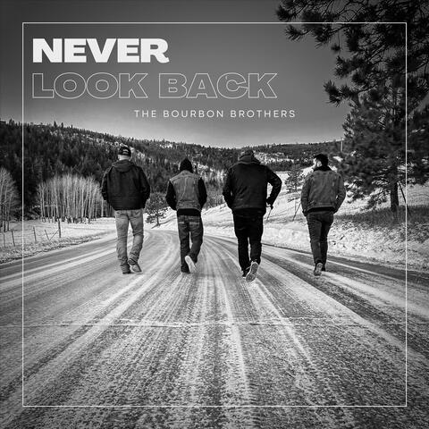 Never Look Back