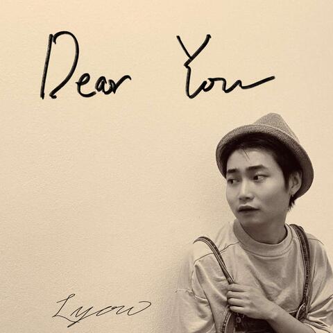 Dear You
