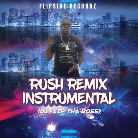 Rush (Remix) [Instrumental]