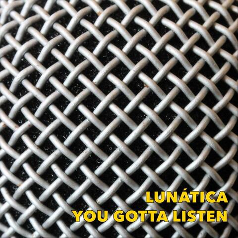 You gotta listen