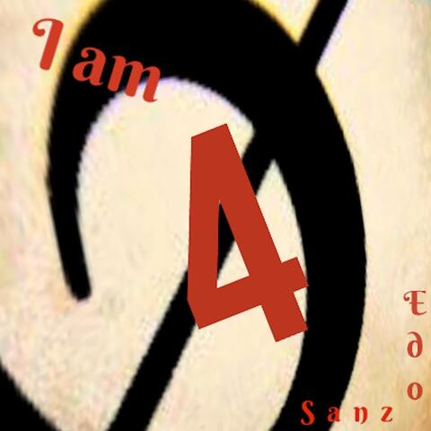 I Am 4