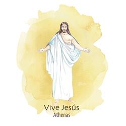Vive Jesús