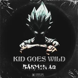 Kid Goes Wild (Live)