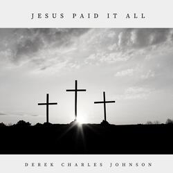 Jesus Paid It All