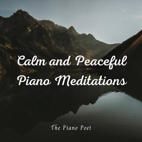 Calm and Peaceful Piano Meditations