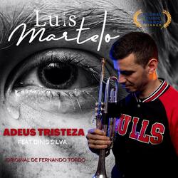 Adeus Tristeza (feat. Dinis Silva)