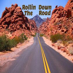 Rollin Down the Road