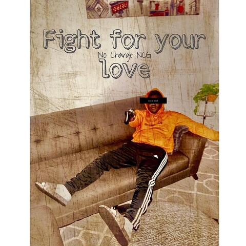Fight for Your Love
