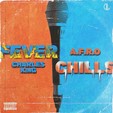 Fever Chills (feat. A-F-R-O)