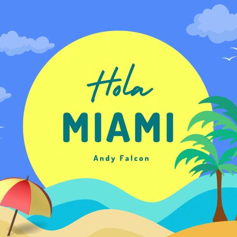 Hola Miami