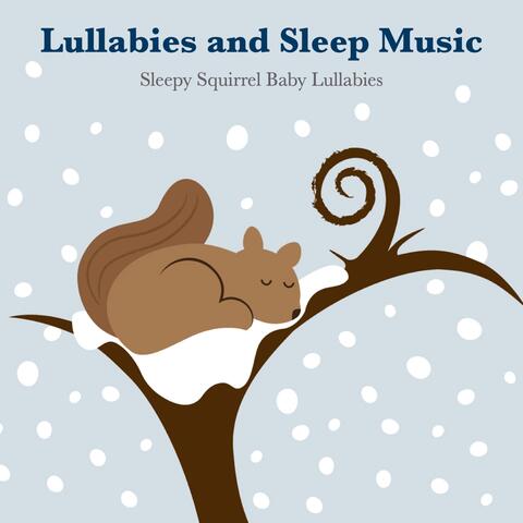Lullabies and Sleep Music