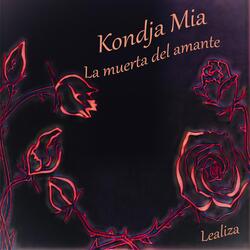 Kondja Mia: La muerta del amante