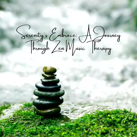 Serenity's Embrace: A Journey Through Zen Music Therapy