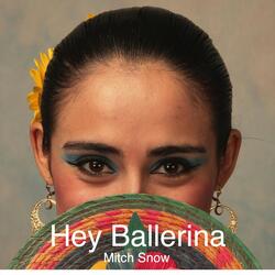 Hey Ballerina
