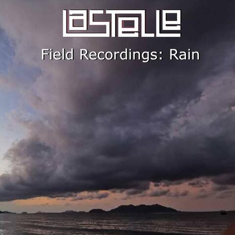 Field Recordings: Rain