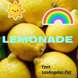 Lemonade (feat. Los Angeles Pat)