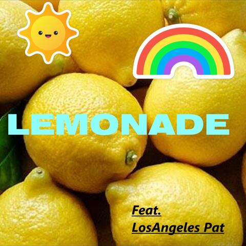 Lemonade (feat. Los Angeles Pat)