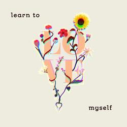 Learn To Love Myself