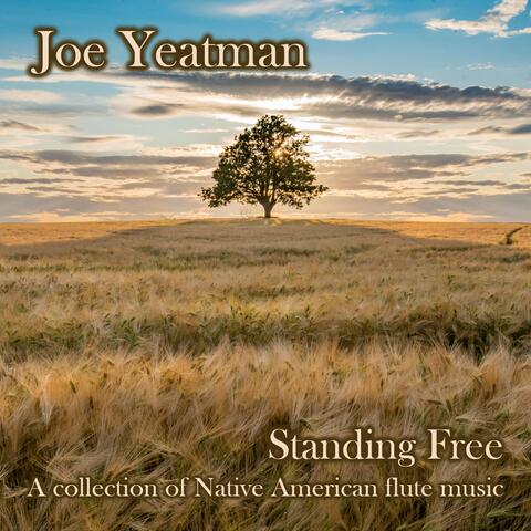 Standing Free - A Collection of Native American Flute Music