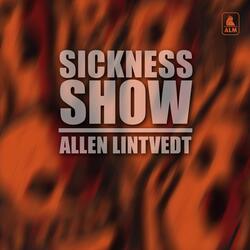 Sickness Show