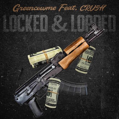 Locked & Loaded (feat. CRV5H)