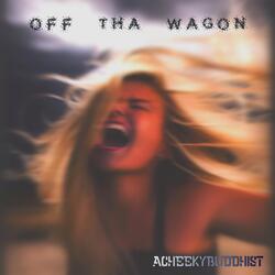 Off Tha Wagon
